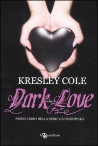 Dark love (Gli immortali #1)