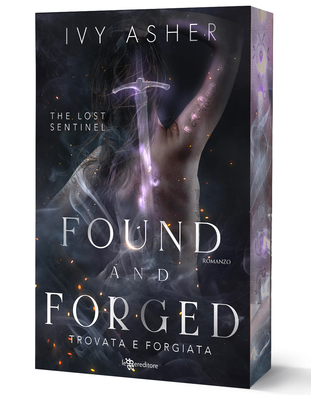 Found and Forged: Trovata e forgiata