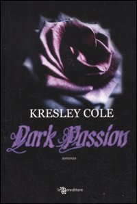 Dark passion (Gli immortali #3)
